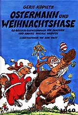 Gerit Kopietz, Ostermann und Weihnachtshase, © Illustration von Andi Wolff